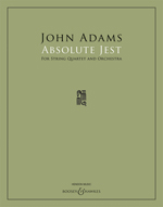 John Adams: Absolute Jest - Full Score
