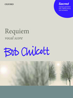 Bob Chilcott's Requiem