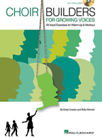 Choir Builders for Growing Voices