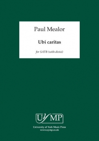 Paul Mealor: Ubi Caritas