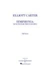 Carter, Elliott: Symphonia: Sum Fluxae Pretium Spei (Full Score)