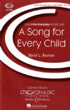 Brunner, David: A Song for Every Child