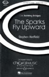 Hatfield, Stephen: Sparks Fly Upward