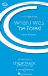 Brewbaker, Daniel: When I Was The Forest - SSA