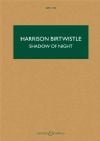Birtwistle, Harrison: Shadow of Night