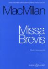 MacMillan, James: Missa Brevis SATB