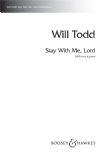 Todd, Will: Stay with me, Lord - SATB & piano