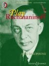 Rachmaninoff, Sergei: Play Rachmaninoff for alto saxophone (Book & CD)