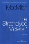 MacMillan, James: The Strathclyde Motets set 1