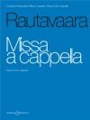 Rautavaara, Einojuhani: Missa A Cappella - Mixed Choral Score