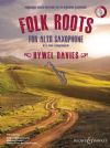 Davies, Hywel: Folk Roots for Alto Saxophone (Book & CD)