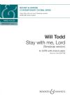 Todd, Will: Stay with me, Lord (Tenebrae version) for SATB & piano