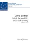 Bednall, David: Let all the world in every corner sing for SSAA & organ