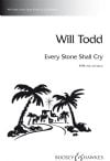 Todd, Will: Every Stone Shall Cry for SATB & piano