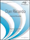 Musella, Gabriel & Rodriguez, Rick: Don Ricardo for Wind Band (Score and Parts)