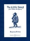 Britten, Benjamin: The Little Sweep vocal score