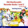 Wastall, Peter: Old MacDonald's Recorder CD Accompaniment