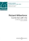 Wilberforce, Richard: Come live with me (SATB divisi a cappella)