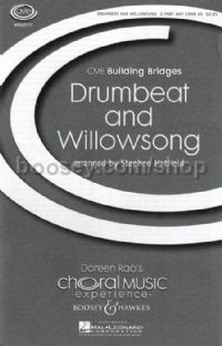 Drumbeat and Willowsong (Choral Score)
