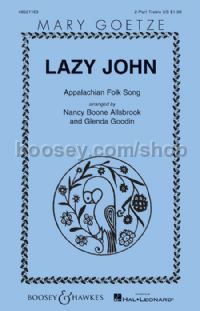Lazy John (2-part Treble Voices & Piano)