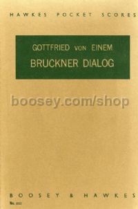 Bruckner Dialog Op. 39 (Hawkes Pocket Score - HPS 892)