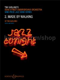 Made by Walking (Jazz Tonight 2) (Jazz Ensemble Score & Parts)