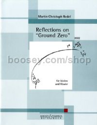 Reflections on "Ground Zero" Op. 52c (Violin & Piano)
