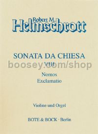 Sonata da chiesa VIII "Nomos/Exclamatio" (Violin, Organ)