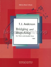 Bridging & Branching (1986) (Flute, Double Bass)