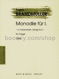 Monodie für I. (in memoriam Isang Yun) (Organ)