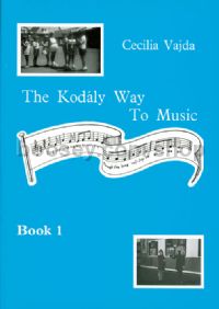 Kodaly Way To Music 1