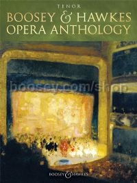 Boosey & Hawkes Opera Anthology (Tenor & Piano)