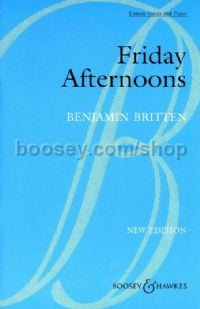 Friday Afternoons (Unison Upper Voices)