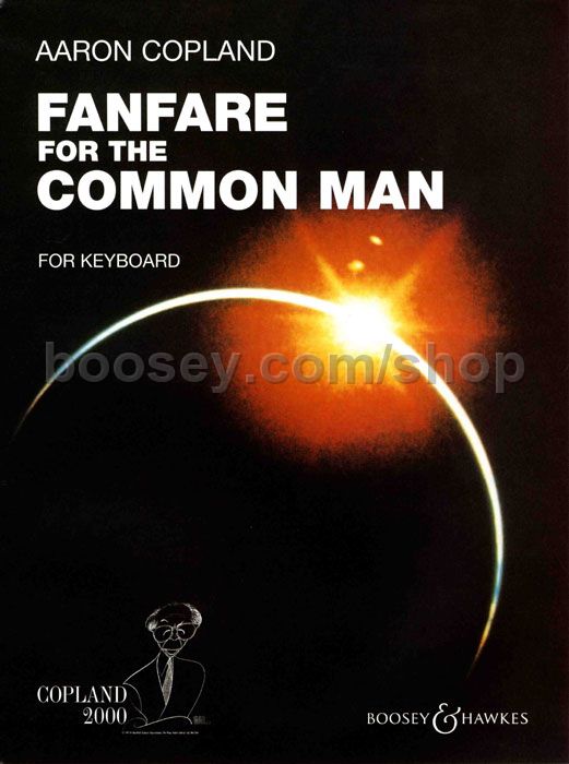 Aaron Copland: Fanfare for the Common Man. Enlarge Cover · View Sample