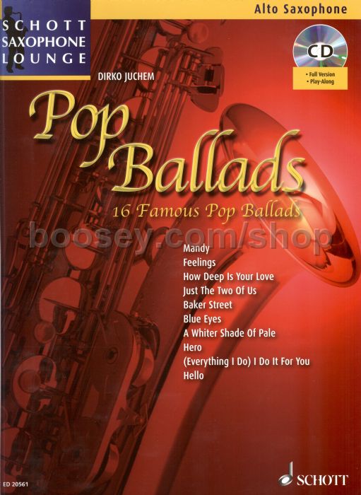 Pop Ballads Alto (Book & CD) (Schott Saxophone Lounge series)