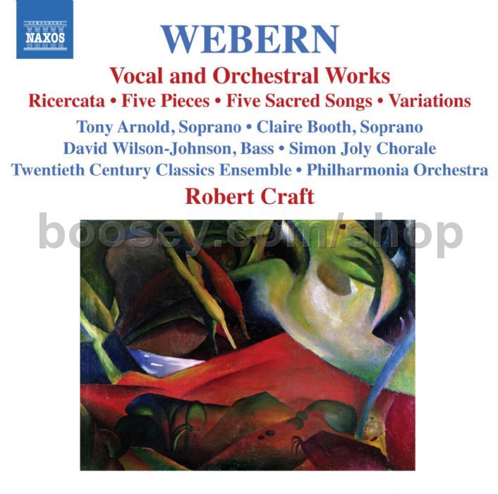 anton von webern vocal orchestral works naxos audio cd webern complete works