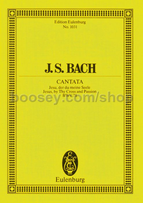 Jesu, der du meine Seele, BWV 78 (Bach, Johann Sebastian)