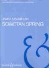 MacMillan, James: Sowetan Spring (Score & Parts)