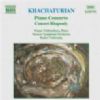 Khachaturian, Aram Ilich: Piano Concerto/Concerto-Rhapsody for Piano and Orchestra (Naxos Audio CD)