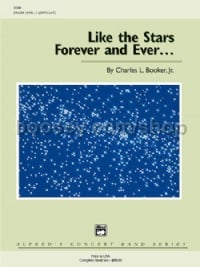 Like the Stars Forever and Ever . . . (Concert Band Conductor Score & Parts)