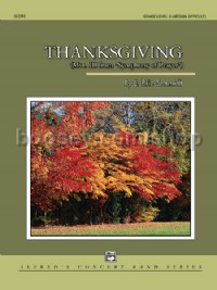 Thanksgiving (Concert Band Conductor Score)