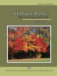 Thanksgiving (Concert Band Conductor Score & Parts)