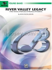 River Valley Legacy (I. River Echoes, II. Railroads, III. Machines, IV. Traditions) (Conductor Score
