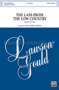 Lass from the Low Country, The (SATB)