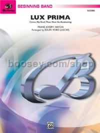 Lux Prima (Come, My Soul, Thou Must Be Awakening) (Concert Band Conductor Score & Parts)