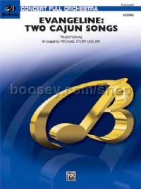 Evangeline: Two Cajun Songs (Conductor Score & Parts)