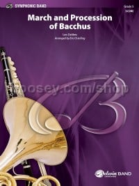 March and Procession of Bacchus (Conductor Score)