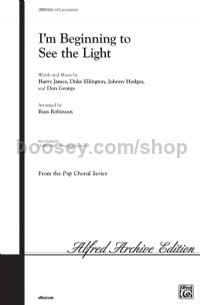 Im Beginning To See The Light (SATB)