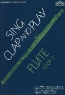 Sing, Clap & Play Flute Book 2