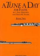 Tune A Day Flute Book 2